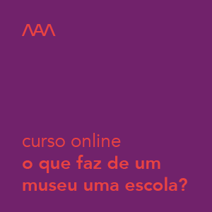 Curso online – "O que faz de um museu uma escola?" no Museu de Arte Moderna do Rio