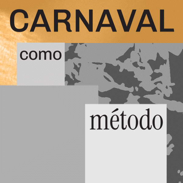 Carnaval como método
